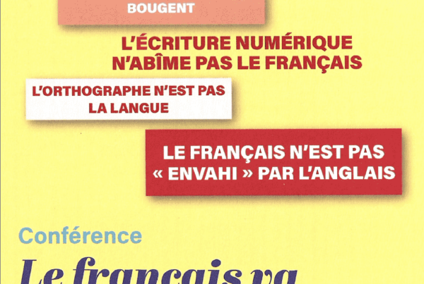 Vendredi 22 mars 2024 – Conférence-débat « Le français va très bien, merci! » par Monsieur Jean-Marie Klinkenberg